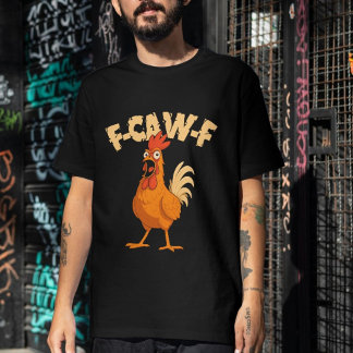 F-CAW-F! Funny Shocked Rooster Chicken Tシャツ