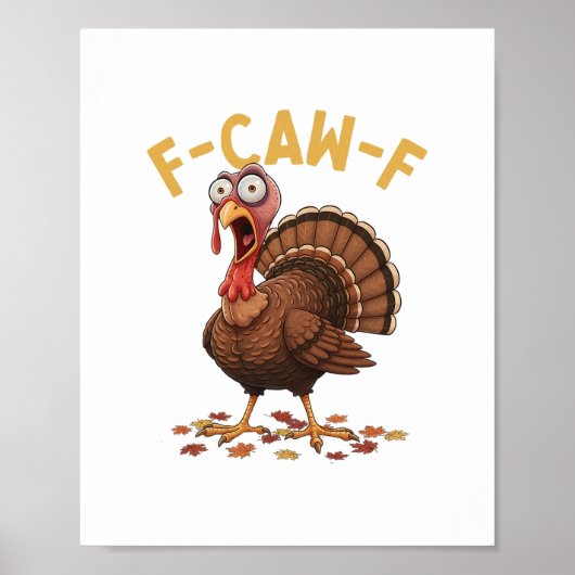 F-caw-f Funny Turkey Thanksgiving Humor Crow Meme ポスター (正面)