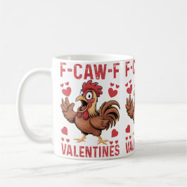 F-caw-F Funny Valentine Mug | Chicken Love Pun コーヒーマグカップ