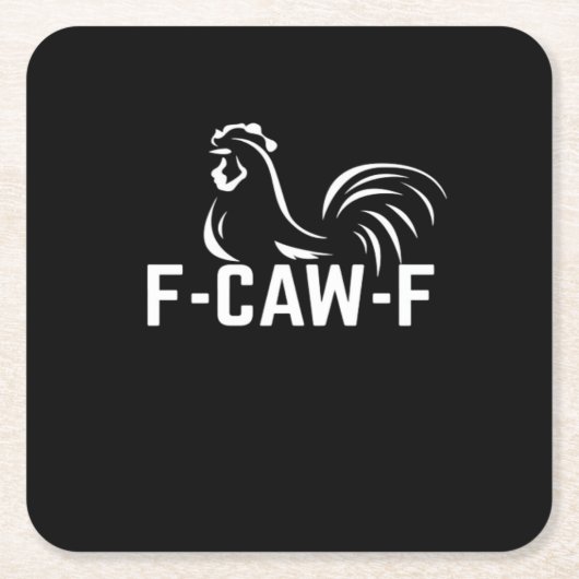 F-Caw-F Funny Wordplay Quote Creative Casual スクエアペーパーコースター (正面)