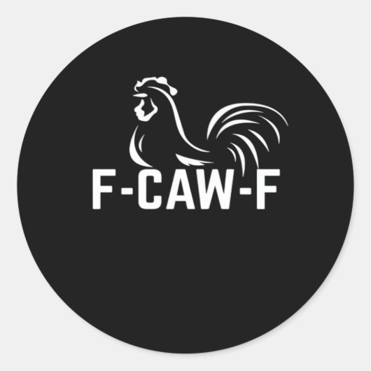F-Caw-F Funny Wordplay Quote Creative Casual ラウンドシール (正面)