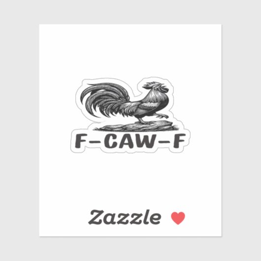 F-Caw-F Funny Wordplay Quote Sticker シール (シート)