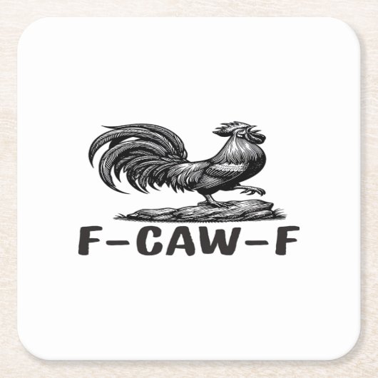 F-Caw-F Funny Wordplay Quote Sticker スクエアペーパーコースター (正面)