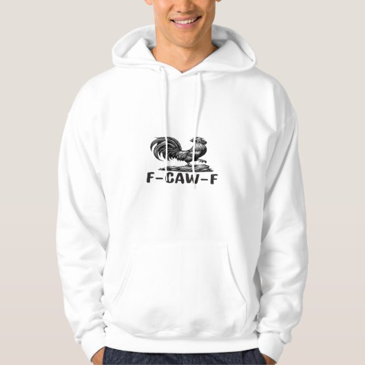 F-Caw-F Funny Wordplay Quote Sticker パーカ (正面)