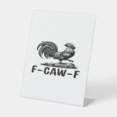 F-Caw-F Funny Wordplay Quote Sticker 台座サイン (正面)