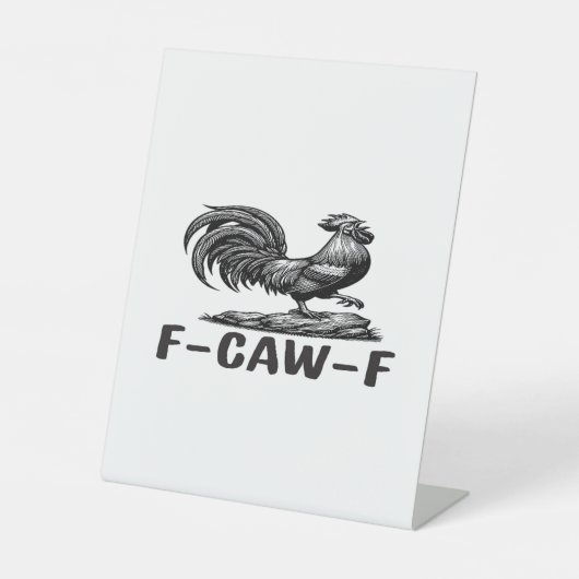 F-Caw-F Funny Wordplay Quote Sticker 台座サイン (正面)