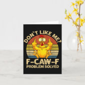 F-caw-f Humor Angry Chicken Dont Like Me Problem S カード (黄色い花)