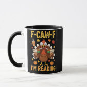 F-Caw-F I'm Reading Turkey Books Thanksgiving マグカップ (左)