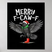 F-caw-f Merry Christmas Funny Crow Raven  ポスター (正面)