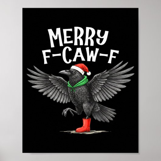 F-caw-f Merry Christmas Funny Crow Raven  ポスター (正面)