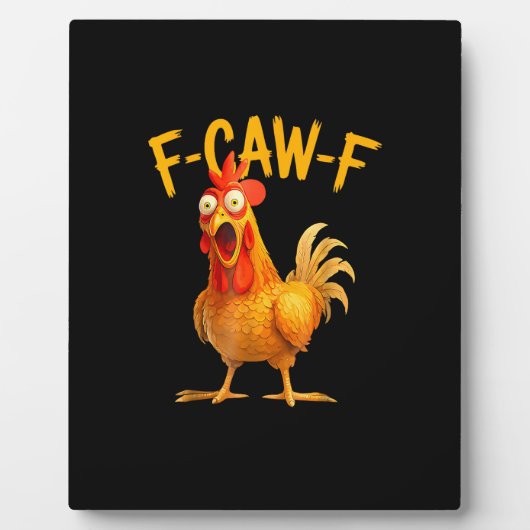 F-Caw-F Pun Funny Chicken Rooster Cawing Grunge フォトプラーク (正面)