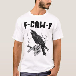 F-CAW-F Raven on aスカル – ゴシック様式のバードアート Tシャツ