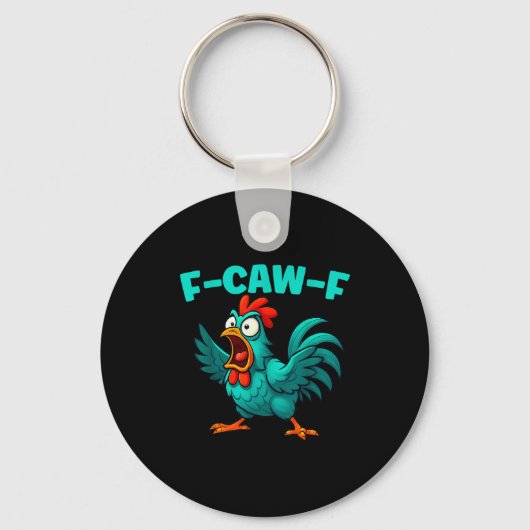 F-caw-f Rooster Chicken Funny Farm Animal Humor キーホルダー (正面)