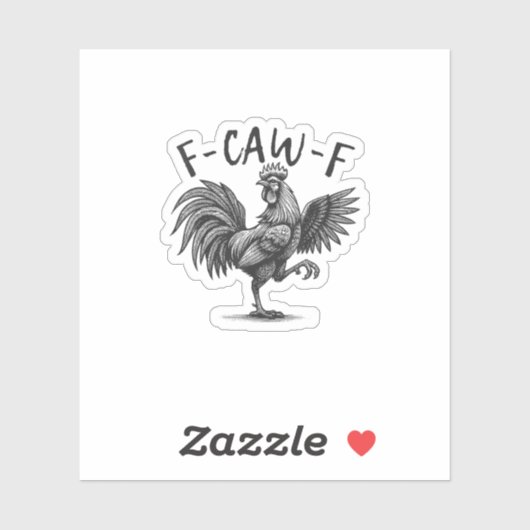 F Caw F Rooster, F-Caw-F Funny Chicken Humor Cool  シール (シート)