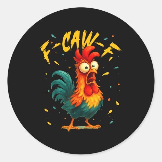F Caw F Rooster Funny Bird Chicken Whisperer Fawk ラウンドシール (正面)