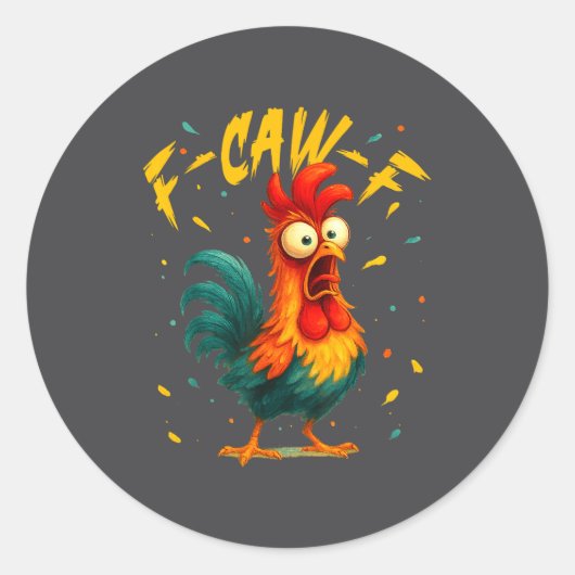 F Caw F Rooster Funny Bird Chicken Whisperer Fawk  ラウンドシール (正面)