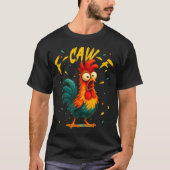 F Caw F Rooster Funny Bird Chicken Whisperer Fawk  Tシャツ (正面)