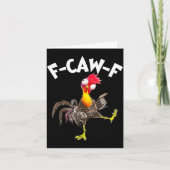 F-caw-f Rooster Funny Bird Fcaw-f Chicken Whispere カード (正面)