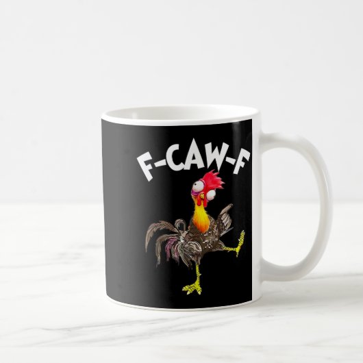 F-caw-f Rooster Funny Bird Fcaw-f Chicken Whispere コーヒーマグカップ (右)