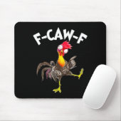 F-caw-f Rooster Funny Bird Fcaw-f Chicken Whispere マウスパッド (マウス)