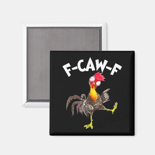 F-caw-f Rooster Funny Bird Fcaw-f Chicken Whispere マグネット (正面/裏面)