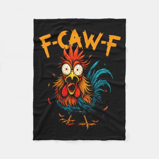 F Caw F Rooster Funny Bird Fcawf Chicken Coffee  フリースブランケット (正面)