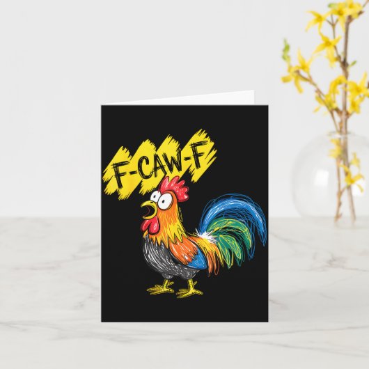F Caw F Rooster Funny Bird Fcawf Chicken Whisperer カード (黄色い花)