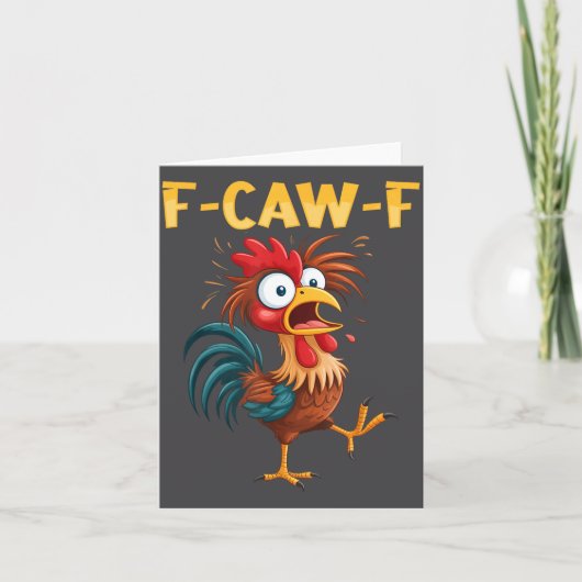 F Caw F Rooster Funny Bird Fcawf Chicken Whisperer カード (正面)