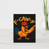 F Caw F Rooster Funny Bird Fcawf Chicken Whisperer カード (正面)