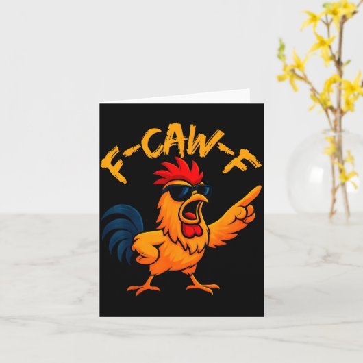 F Caw F Rooster Funny Bird Fcawf Chicken Whisperer カード (黄色い花)