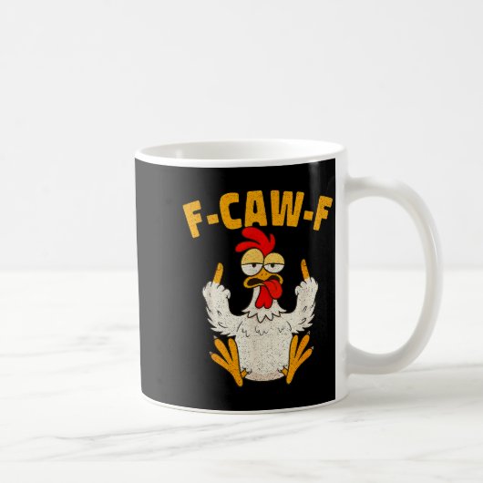 F Caw F Rooster Funny Bird Fcawf Chicken Whisperer コーヒーマグカップ (右)