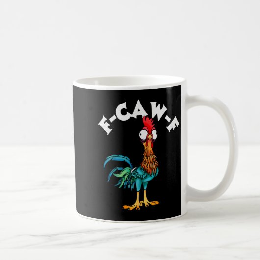 F Caw F Rooster Funny Bird Fcawf Chicken Whisperer コーヒーマグカップ (右)