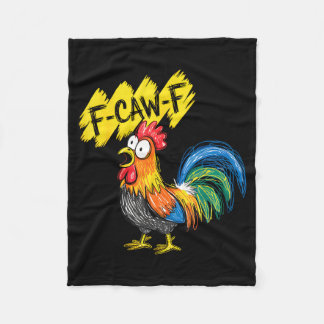 F Caw F Rooster Funny Bird Fcawf Chicken Whisperer フリースブランケット