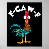 F Caw F Rooster Funny Bird Fcawf Chicken Whisperer ポスター (正面)