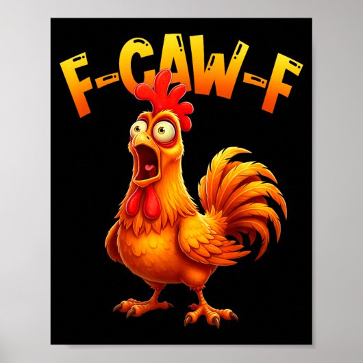 F Caw F Rooster Funny Bird Fcawf Chicken Whisperer ポスター (正面)