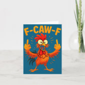 F Caw F Rooster Funny Sarcastic Chicken Middle Fin カード (正面)