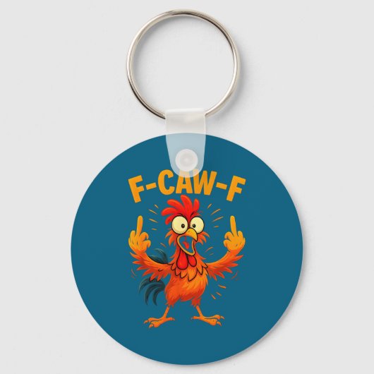 F Caw F Rooster Funny Sarcastic Chicken Middle Fin キーホルダー (正面)