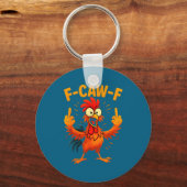 F Caw F Rooster Funny Sarcastic Chicken Middle Fin キーホルダー (正面)