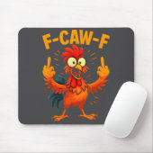 F Caw F Rooster Funny Sarcastic Chicken Middle Fin マウスパッド (マウス)
