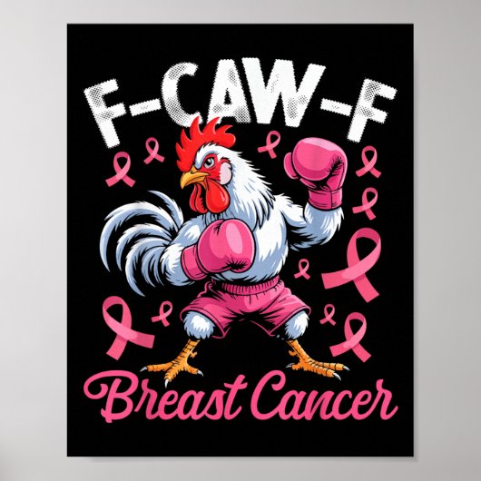 F-caw-f Rooster Meme Chicken Humor Breast Cancer A ポスター (正面)
