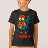 F-caw-f Rooster Meme Funny Chicken Humor Joke Fcaw Tシャツ (正面)