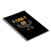 F-Caw-F Sarcastic Joke Funny Crow Meme Humor ノートブック (右側)
