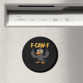F-Caw-F Sarcastic Joke Funny Crow Meme Humor マグネット (インサイチュ (食洗機))