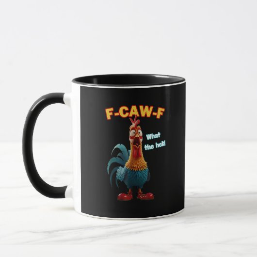 F-Caw-F The Funny Chicken Humor F-Caw-F Rooster マグカップ (左)