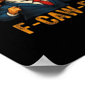 F-Caw-F Tr-ump Rooster ポスター (角)