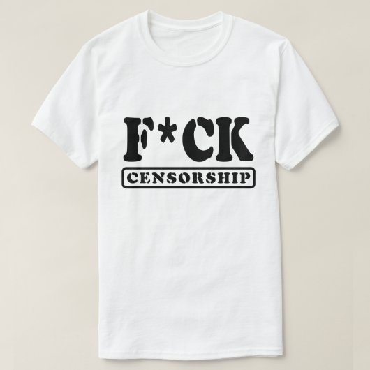 F*CK検閲 Tシャツ (デザイン正面)