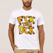 F*ck the d*uck tシャツ (正面)