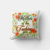 F*cking年ワイルドフラワーフローラ母の母 クッション (正面)