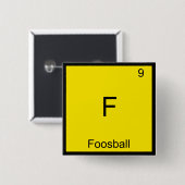 F - Foosball おもしろい Chemistry Elementシンボルティー 缶バッジ (正面&裏面)