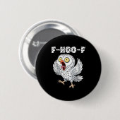 F-hoo-f フクロウ ミーム - 笑える叫ぶフクロウ 鳥 ミーム G 缶バッジ (正面&裏面)